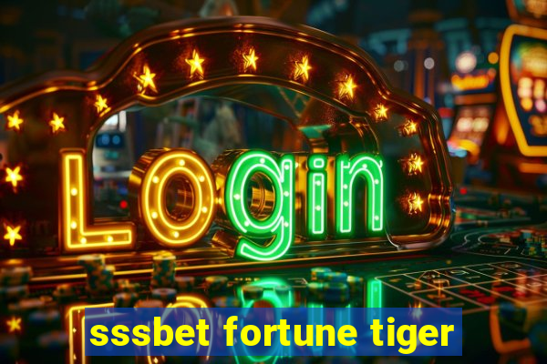 sssbet fortune tiger